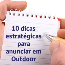 Yes Outdoor - 10 dicas estratégicas para anunciar em Outdoor